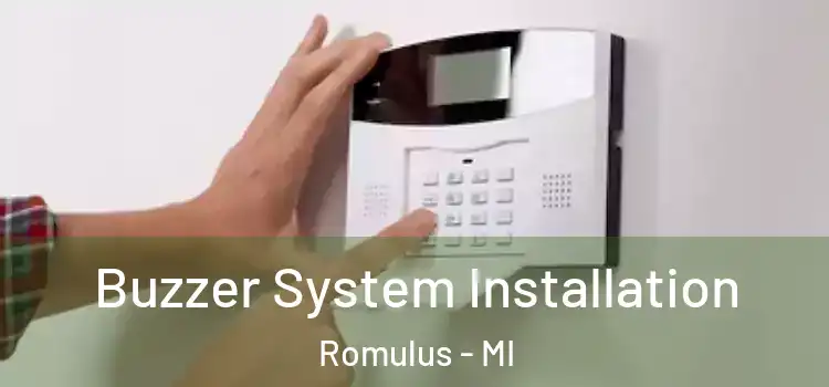  Buzzer System Installation Romulus - MI