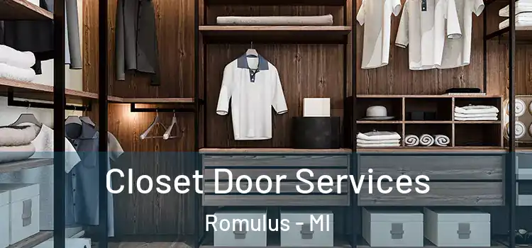  Closet Door Services Romulus - MI