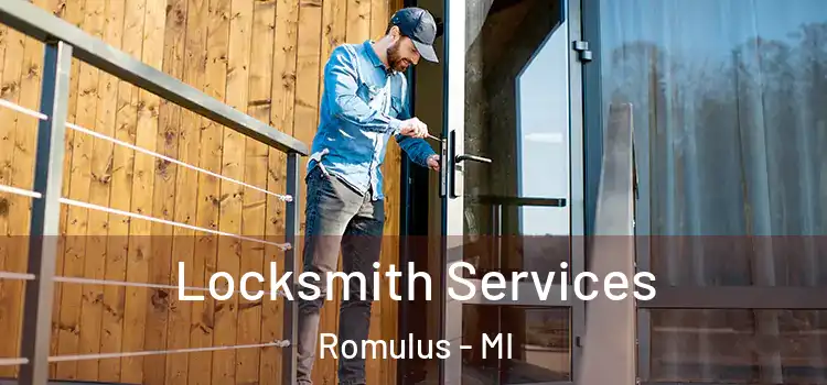  Locksmith Services Romulus - MI