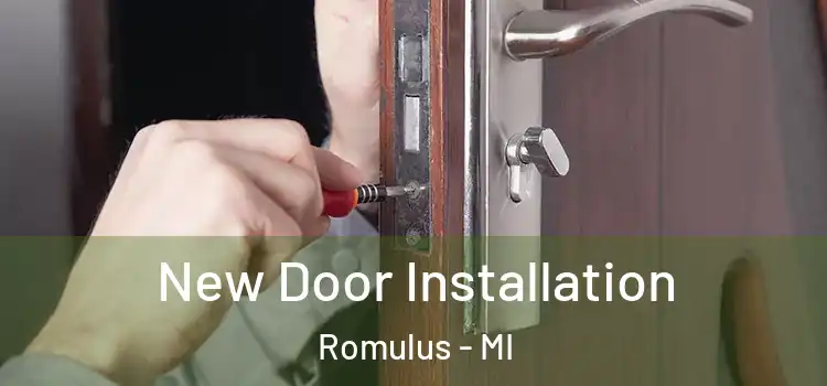  New Door Installation Romulus - MI
