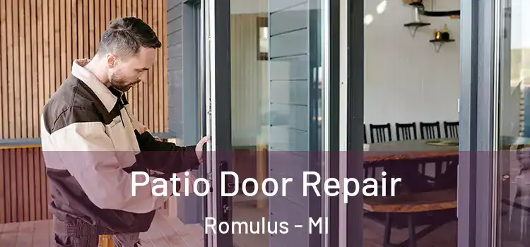 Patio Door Repair Romulus - MI